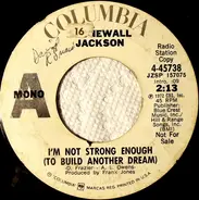 Stonewall Jackson - I've Run Out Of Reasons (For Running Late At Night) / I'm Not Strong Enough (To Build Another Dream)
