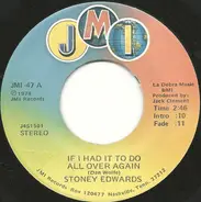 Stoney Edwards - If I Had It To Do All Over Again