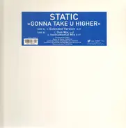 Static - Gonna take you higher
