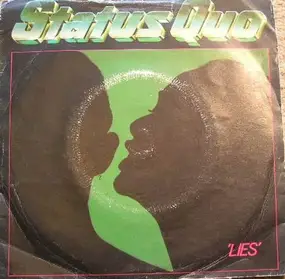 Status Quo - Lies / Don't Drive My Car