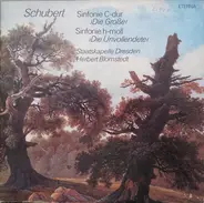 Staatskapelle Dresden , Herbert Blomstedt , Franz Schubert - Sinfonie C-dur  Die Grоse, Sinfonie H-moll Die Unvollendete