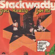Stack Waddy - You Really Got Me