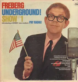 Stan Freberg - Freberg Underground! Show No. 1