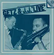 Stan Getz & J.J. Johnson - Getz & J.J. 'Live' - Stan Getz & J.J. Johnson
