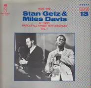 Stan Getz & Miles Davis - Here Are Stan Getz & Miles Davis At Their Rare Of All Rarest Performances Vol. 1