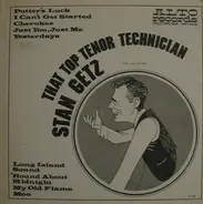 Stan Getz - That Top Tenor Technician
