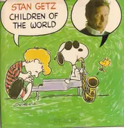 Stan Getz - Children of the World