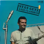 Stan Getz - Jazz Classics