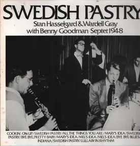 Stan Hasselgard - Swedish Pastry Vol. 1