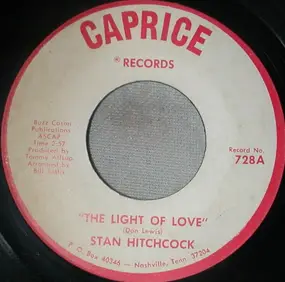 Stan Hitchcock - The Light Of Love / The First Day