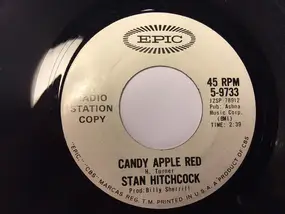 Stan Hitchcock - Candy Apple Red / Lonely Wine