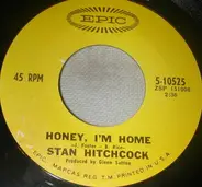 Stan Hitchcock - Honey, I'm Home