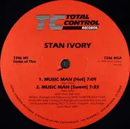 Stan Ivory - Music Man