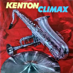 Stan Kenton - Kenton Climax