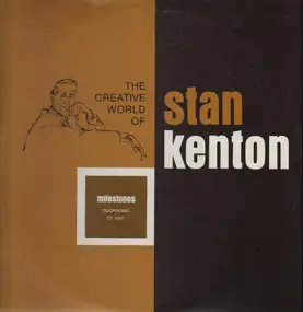 Stan Kenton - Milestones