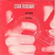 Stan Ridgway - Salesman / The Big Heat