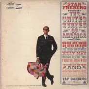 Stan Freberg - Presents The United States Of America, Vol. 1: The Early Years
