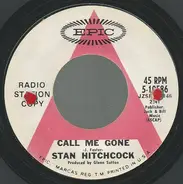 Stan Hitchcock - Call Me Gone