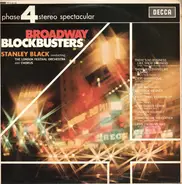 Stanley Black Conducting The London Festival Orchestra And The London Festival Chorus - Broadway Blockbusters
