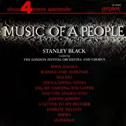 Stanley Black Conducting The London Festival Orchestra And The London Festival Chorus - Music of a People