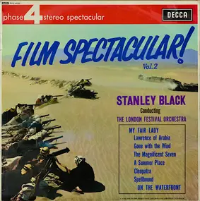 Stanley Black - Film Spectacular! 2