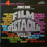 Stanley Black Conducting The London Festival Orchestra And The London Festival Chorus - Film Spectacular Vol. 3