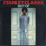 Stanley Clarke - Best Of