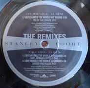 Stanley Foort - Love Makes The World Go Round (Remixes)