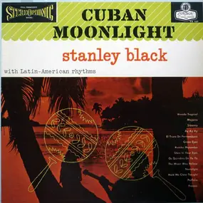 Stanley Black - Cuban Moonlight