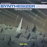 Star Inc. - Synthesizer Greatest - The Inter-Galactic Mix