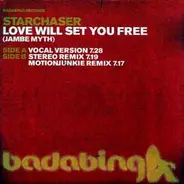 Starchaser - Love Will Set You Free (Jambe Myth)