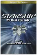Starship - We Build This City