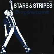 Stars And Stripes - Drop The Bomb