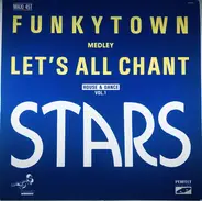 Stars - Funkytown Medley Let's All Chant