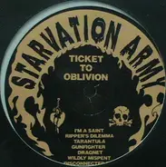 Starvation Army - Ticket To Oblivion