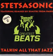 Stetsasonic - Talkin All That Jazz (Remixes Pt. 2)