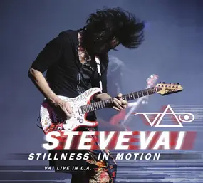 Steve Vai - Stillness In Motion (Vai Live In L.A.)