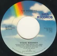Steve Wariner - The Weekend / I Should Be With You