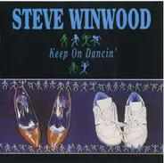 Steve Winwood - Keep On Dancin'