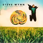 Steve Wynn - Sweetness & Light