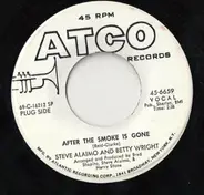 Steve Alaimo And Betty Wright - After The Smoke Has Gone / I'm Thankful
