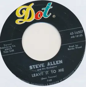 Steve Allen - Leave It To Me / Cuando Calienta El Sol