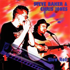 Steve Baker - Slow Roll