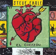 Steve Earle - El Corazón