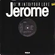Steve Jerome - (I'm Into) Your Love