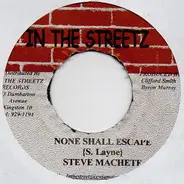 Steve Machete - None Shall Escape
