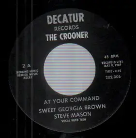 Steve Mason - At Your Command Sweet Georgia Brown / Poor Butterfly