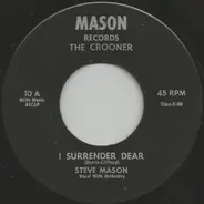 Steve Mason - I Surrender Dear