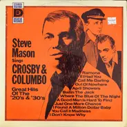 Steve Mason - Steve Mason Sings Crosby & Columbo: Great Hits Of The '20's & '30's