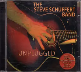 Steve Schuffert Band - Unplugged
